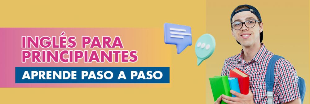 Ingl&eacute;s para Principiantes: Aprende Paso a Paso
